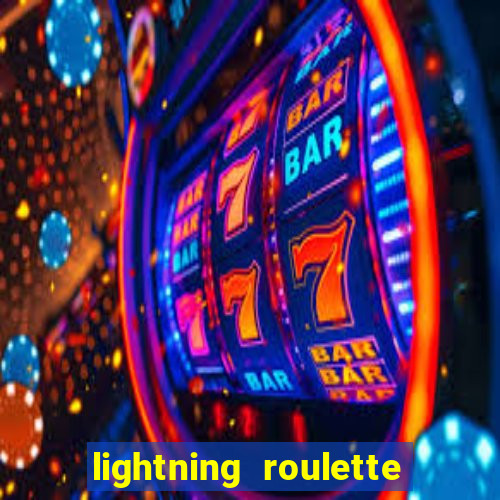 lightning roulette como jogar